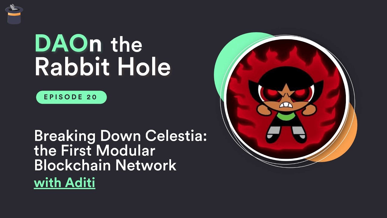 Breaking Down Celestia, The First Modular Blockchain Network (Aditi)